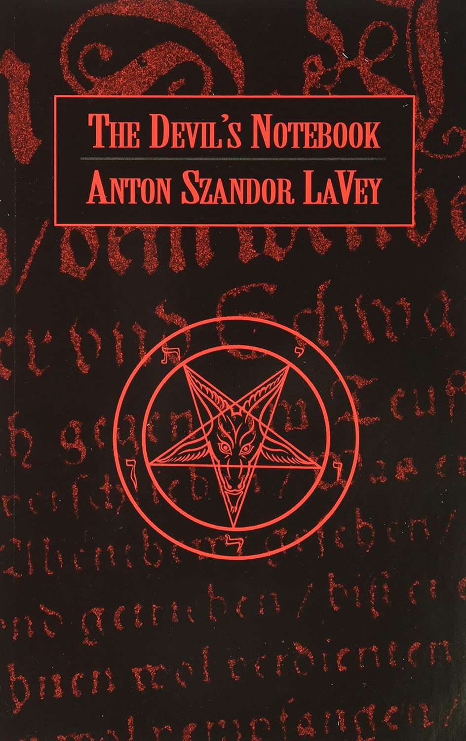 The Devil's Notebook by Anton Szandor LaVey