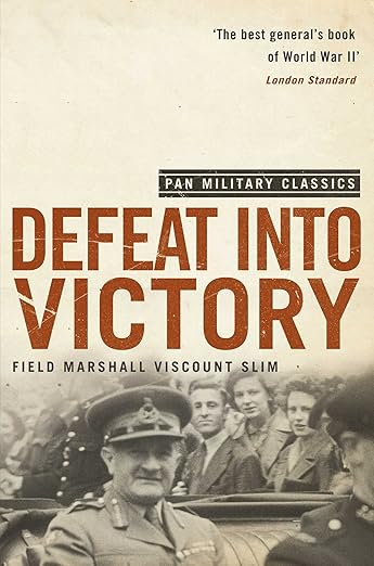 Book cover of 'Defeat into Victory' by Field Marshal Viscount Slim, featuring a vintage military scene. Bookish Wonderland serves readers throughout Bangladesh with premium-quality books, making it simple to shop for online through nationwide delivery and sharp text and durable binding.