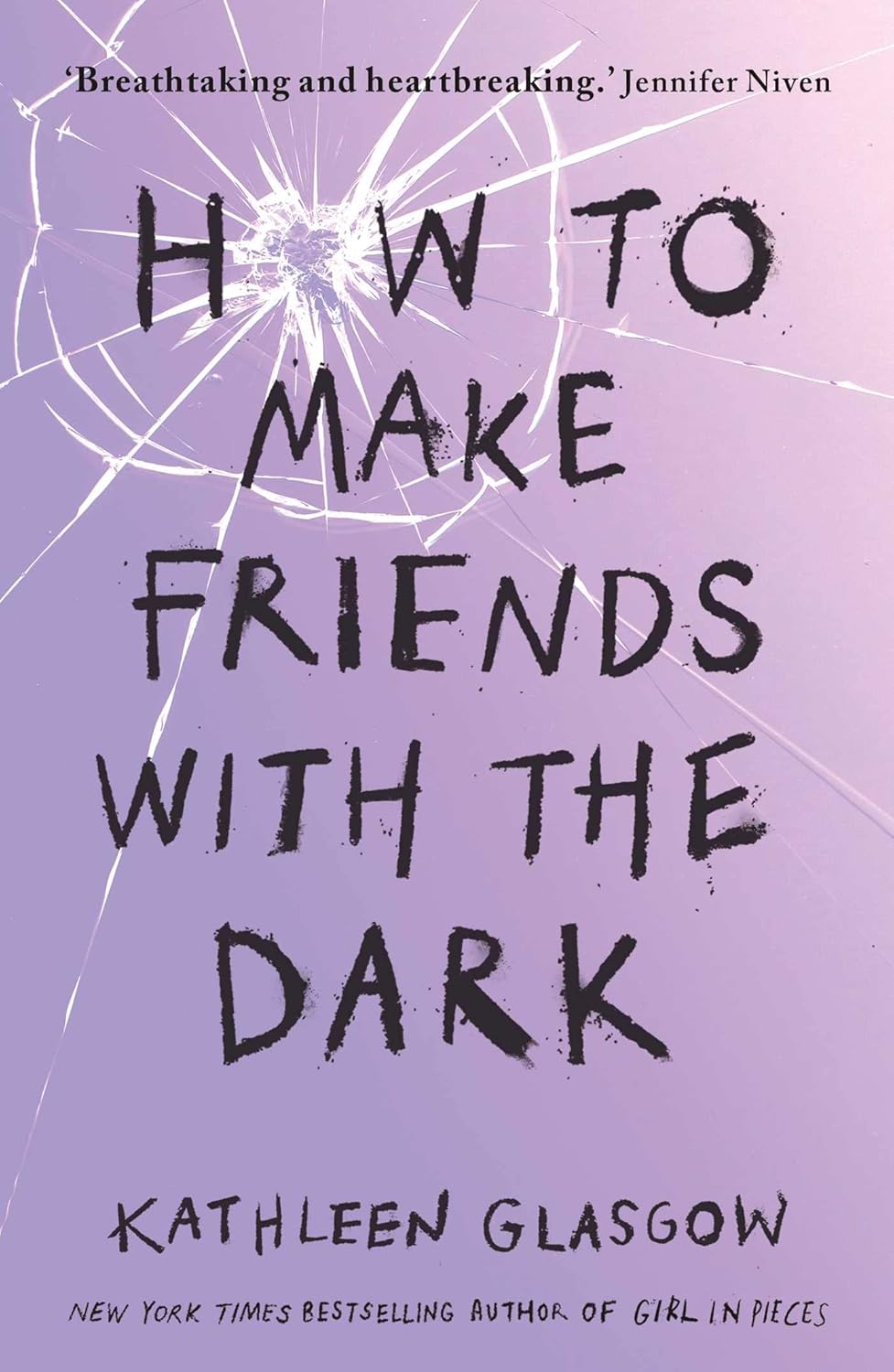 Book cover of 'How to Make Friends with the Dark' by Kathleen Glasgow with a cracked glass design on a purple background. Bookish Wonderland helps readers across Bangladesh shop for English books online with Cash on Delivery across Bangladesh and a focus on comfortable cream paper and clear printing.