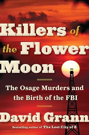 Book cover of 'Killers of the Flower Moon' with a sunset and tower design. Bookish Wonderland provides a convenient way for readers across Bangladesh to order quality English books with delivery inside and outside Dhaka and premium eye-soothing cream paper.