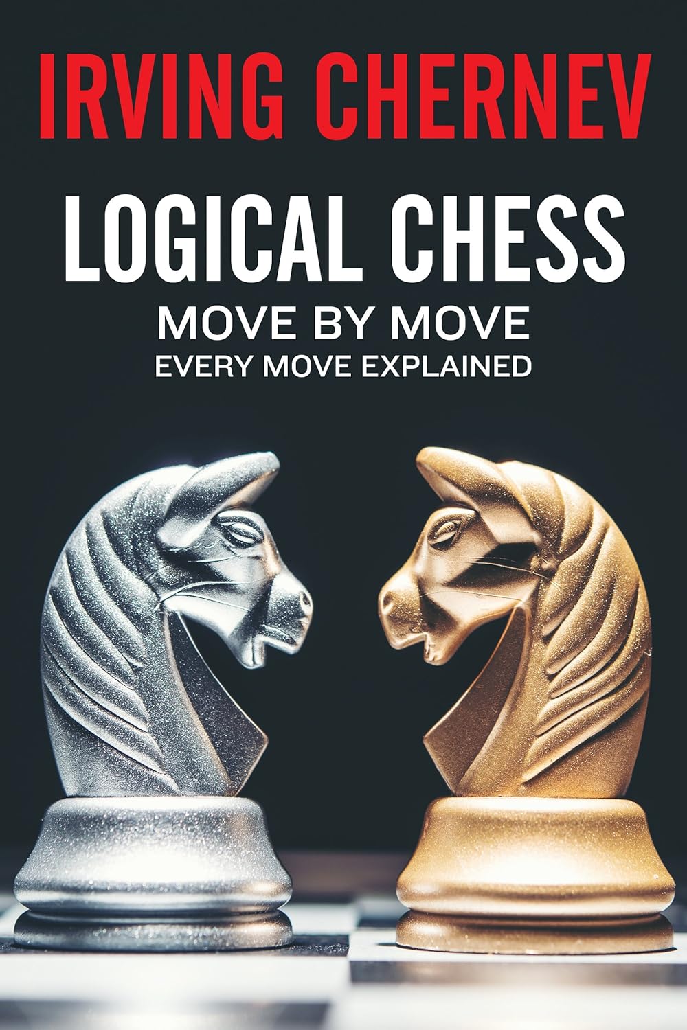 Book cover of 'Logical Chess' by Irving Chernev with two chess pieces on a dark background. Book buyers across Bangladesh can purchase reader-friendly printed books from Bookish Wonderland, combining customer-friendly ordering and delivery with sharp text and durable binding.