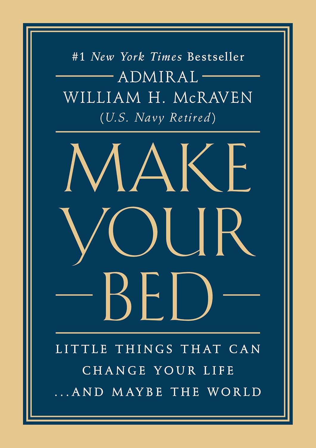 Book cover of 'Make Your Bed' by Admiral William H. McRaven with a blue and beige design. Bookish Wonderland helps readers across Bangladesh choose reader-friendly printed books online with fast delivery options in Dhaka and a focus on high-quality stitched and glue binding.