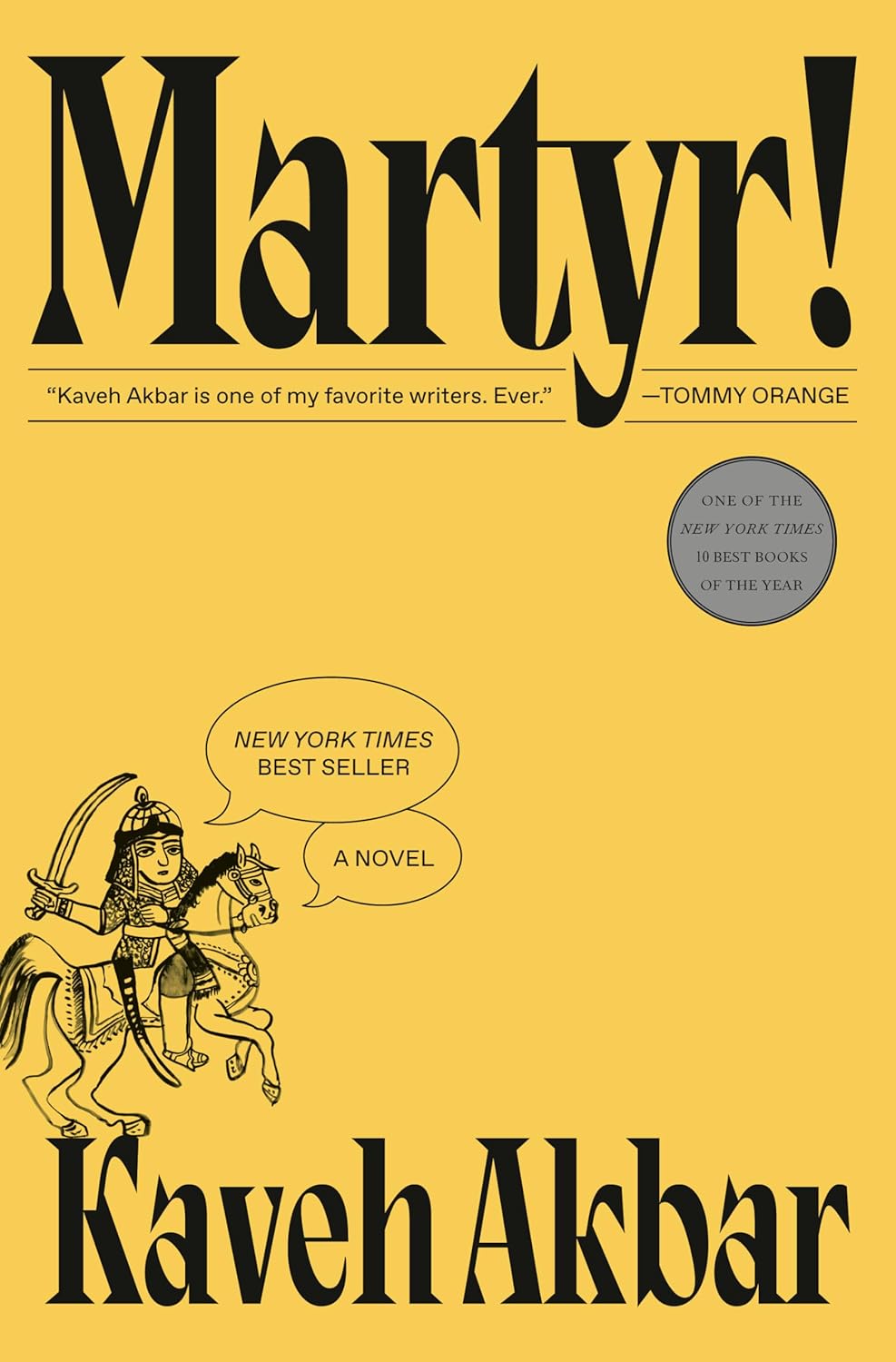 Book cover of 'Martyr!' by Kaveh Akbar with a yellow background and illustration of a warrior on horseback. Book buyers throughout Bangladesh can choose books for study and leisure from Bookish Wonderland, combining customer-friendly ordering and delivery with sharp text and durable binding.
