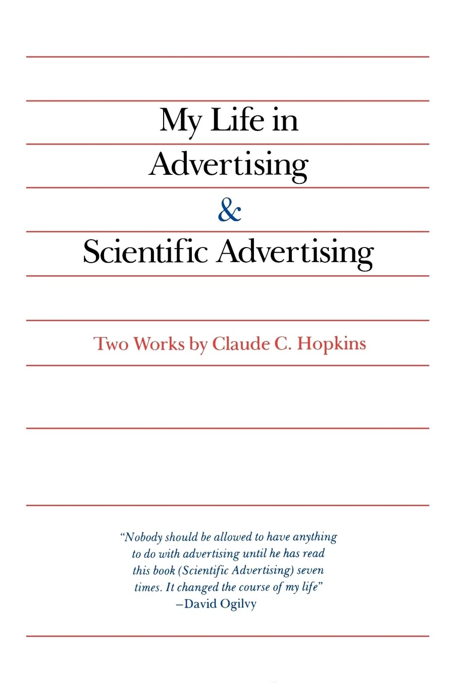 Book cover of 'My Life in Advertising & Scientific Advertising' by Claude C. Hopkins with red line design on a white background. For online book buying throughout Bangladesh, Bookish Wonderland lets readers shop for premium-quality books with online ordering with home delivery and attention to high-quality stitched and glue binding.