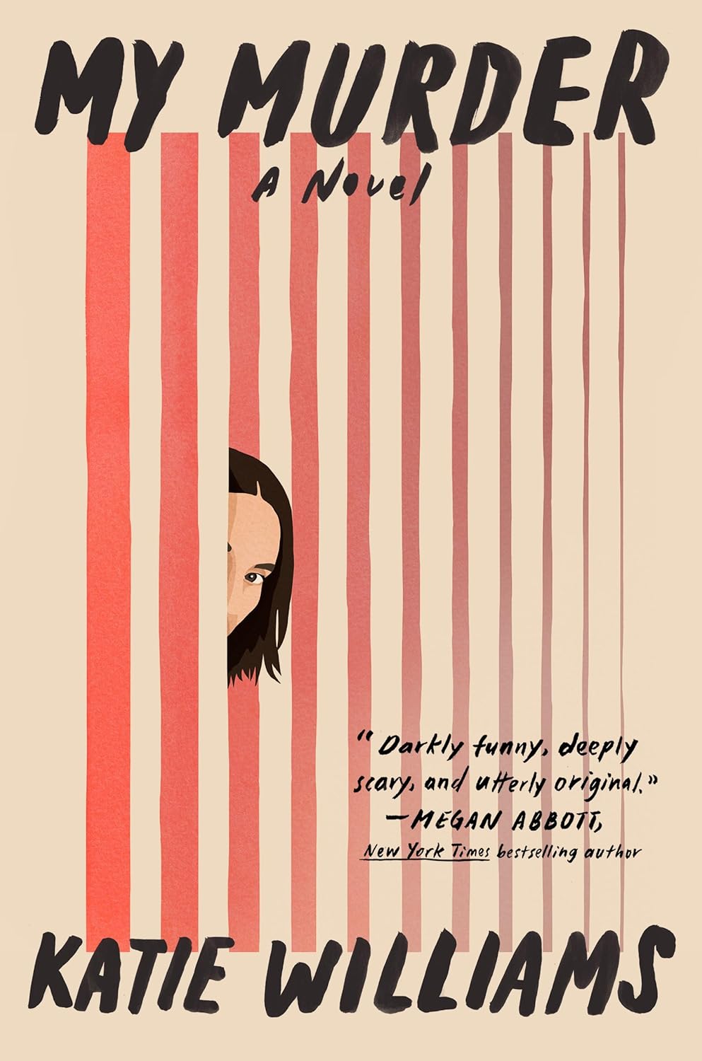 Book cover of 'My Murder' by Katie Williams with vertical red stripes and a woman's face peeking through. For customers throughout Bangladesh, Bookish Wonderland makes it easier to buy printed English books through online ordering with home delivery and premium eye-soothing cream paper.