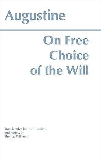 Book cover of 'On Free Choice of the Will' by Augustine with a white background and blue text. Bookish Wonderland helps readers across Bangladesh shop for durable printed books online with customer-friendly ordering and delivery and a focus on reader-friendly cream paper.