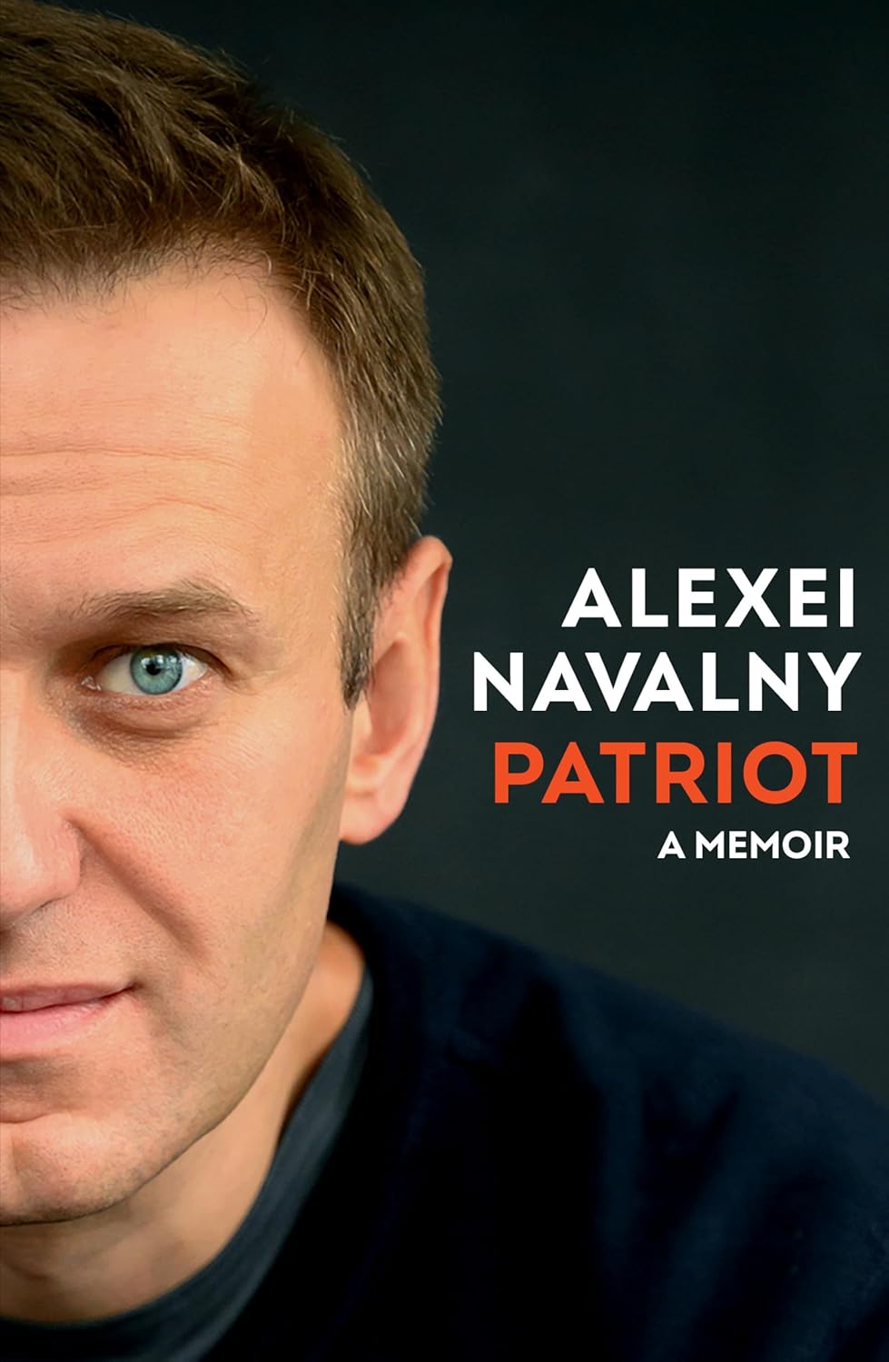Book cover of 'Patriot: A Memoir' by Alexei Navalny with a close-up of the author's face. For online book buying throughout Bangladesh, Bookish Wonderland lets readers order premium-quality books with online ordering with home delivery and attention to sharp text and durable binding.