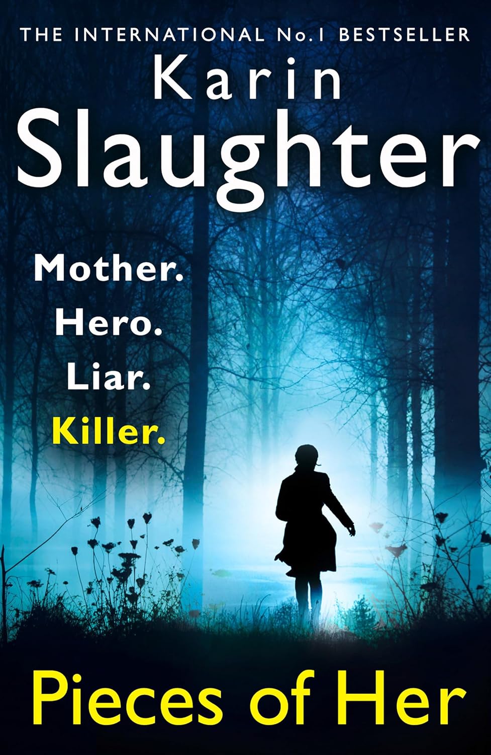 Book cover of 'Pieces of Her' by Karin Slaughter with a silhouette of a person in a forest. For online book buying throughout Bangladesh, Bookish Wonderland lets readers buy durable printed books with Cash on Delivery across Bangladesh and attention to premium eye-soothing cream paper.