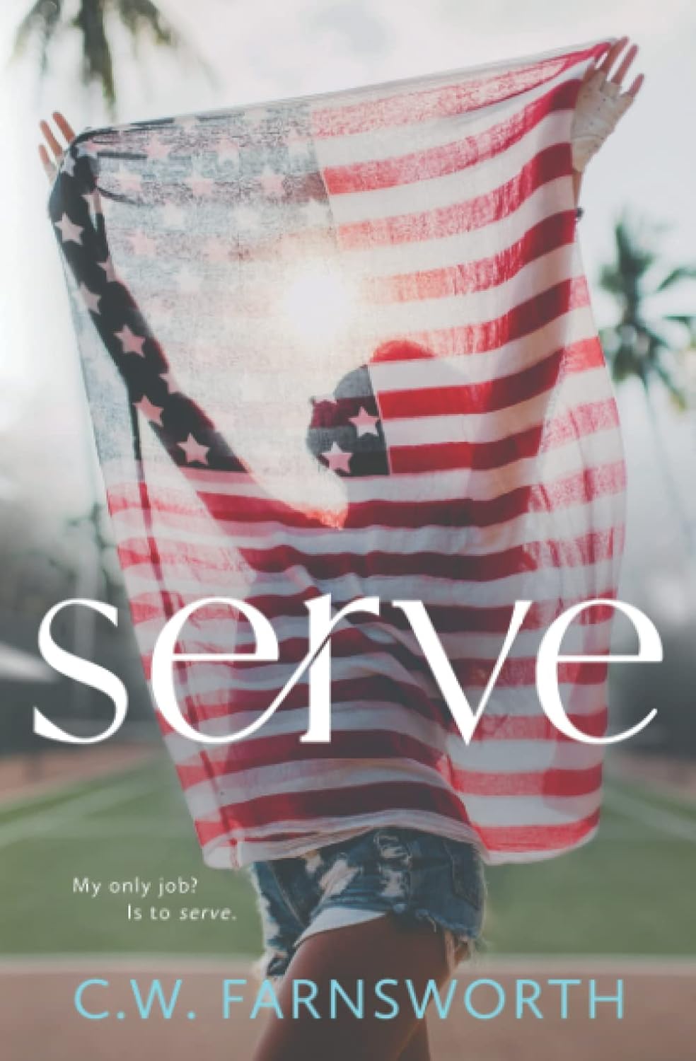 Book cover of 'Serve' by C.W. Farnsworth with a person holding an American flag. Bookish Wonderland provides a convenient way for readers across Bangladesh to choose quality English books with fast delivery options in Dhaka and clear print with strong binding.