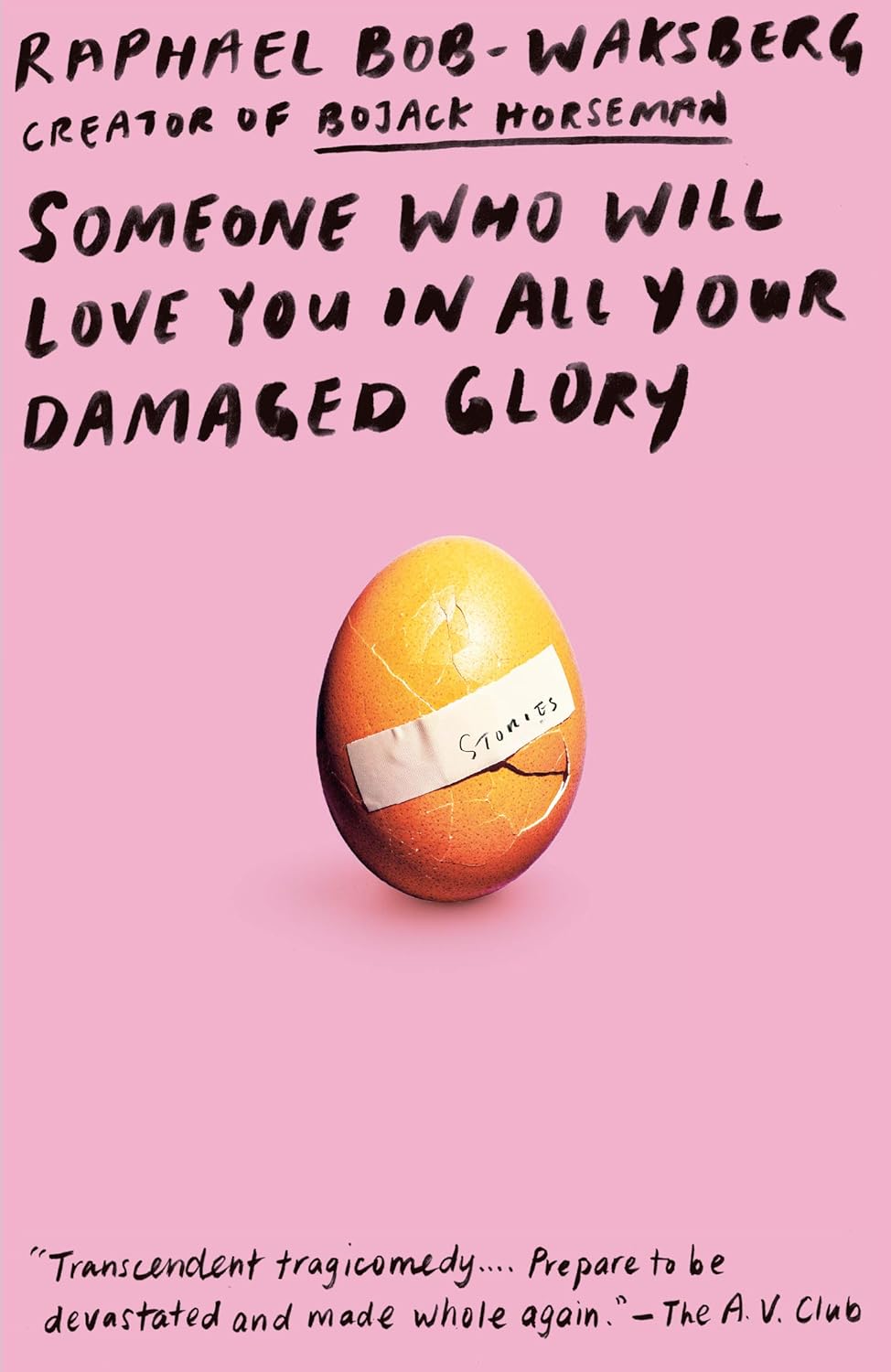 Book cover of 'Someone Who Will Love You in All Your Damaged Glory' with an orange egg and bandage on a pink background. Book buyers throughout Bangladesh can choose premium-quality books from Bookish Wonderland, combining Cash on Delivery across Bangladesh with clear print with strong binding.