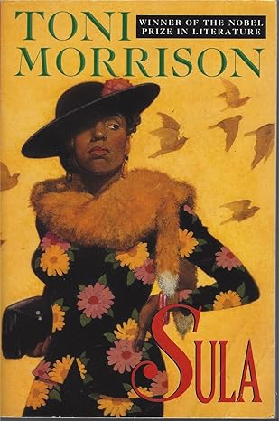 Book cover of 'Sula' by Toni Morrison with a woman in a floral dress and hat against a yellow background.