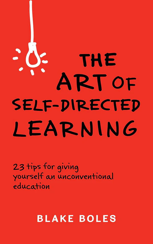Book cover of 'The Art of Self-Directed Learning' by Blake Boles with a red background and black text. Book buyers throughout Bangladesh can buy quality English books from Bookish Wonderland, combining online ordering with home delivery with clear print with strong binding.