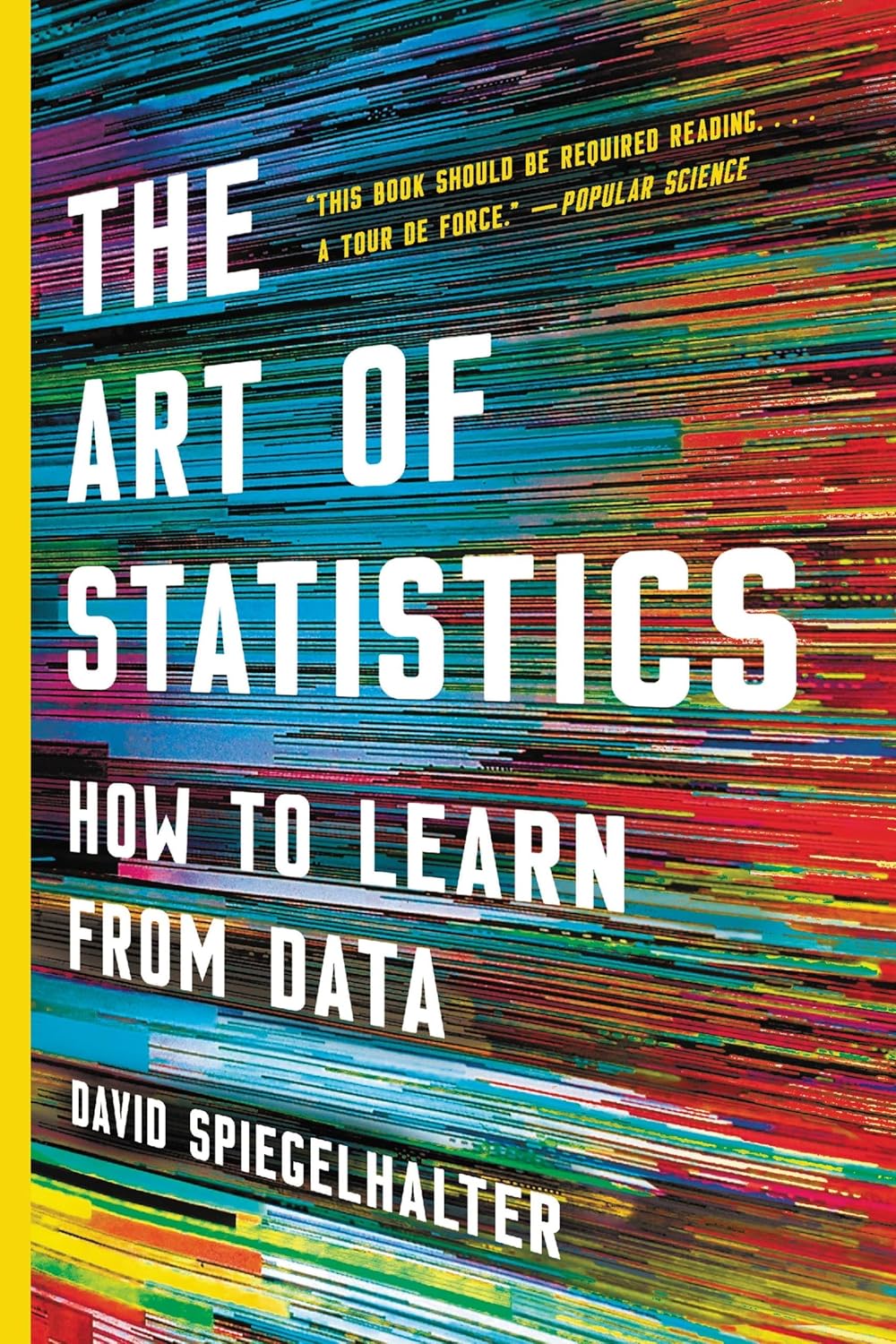 Book cover of 'The Art of Statistics' with colorful design and text. Bookish Wonderland helps readers across Bangladesh find books for everyday reading online with Cash on Delivery across Bangladesh and a focus on reader-friendly cream paper.