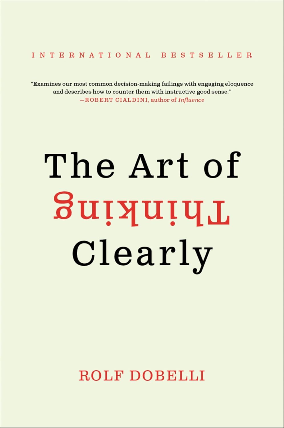 Book cover of 'The Art of Thinking Clearly' by Rolf Dobelli with a beige background and black and red text. Book buyers throughout Bangladesh can shop for premium-quality books from Bookish Wonderland, combining convenient delivery across Bangladesh with crystal-clear print.