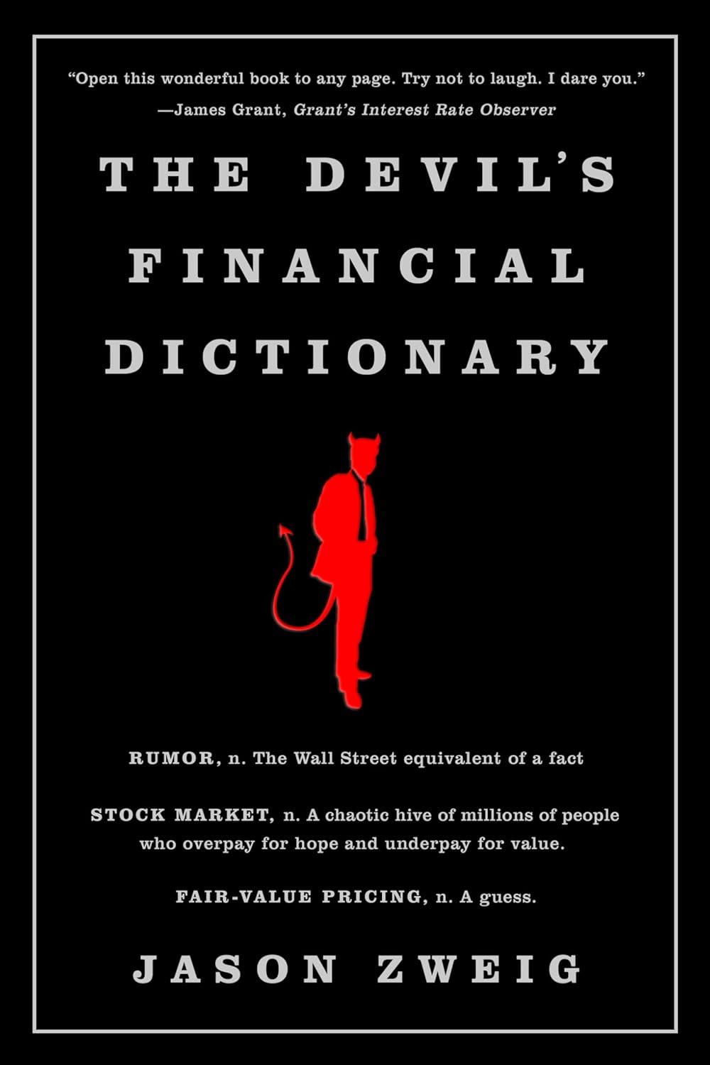 The Devil's Financial Dictionary by Jason Zweig finance book cover, a guide to understanding investing terms, Wall Street language, money concepts, and financial knowledge for readers.