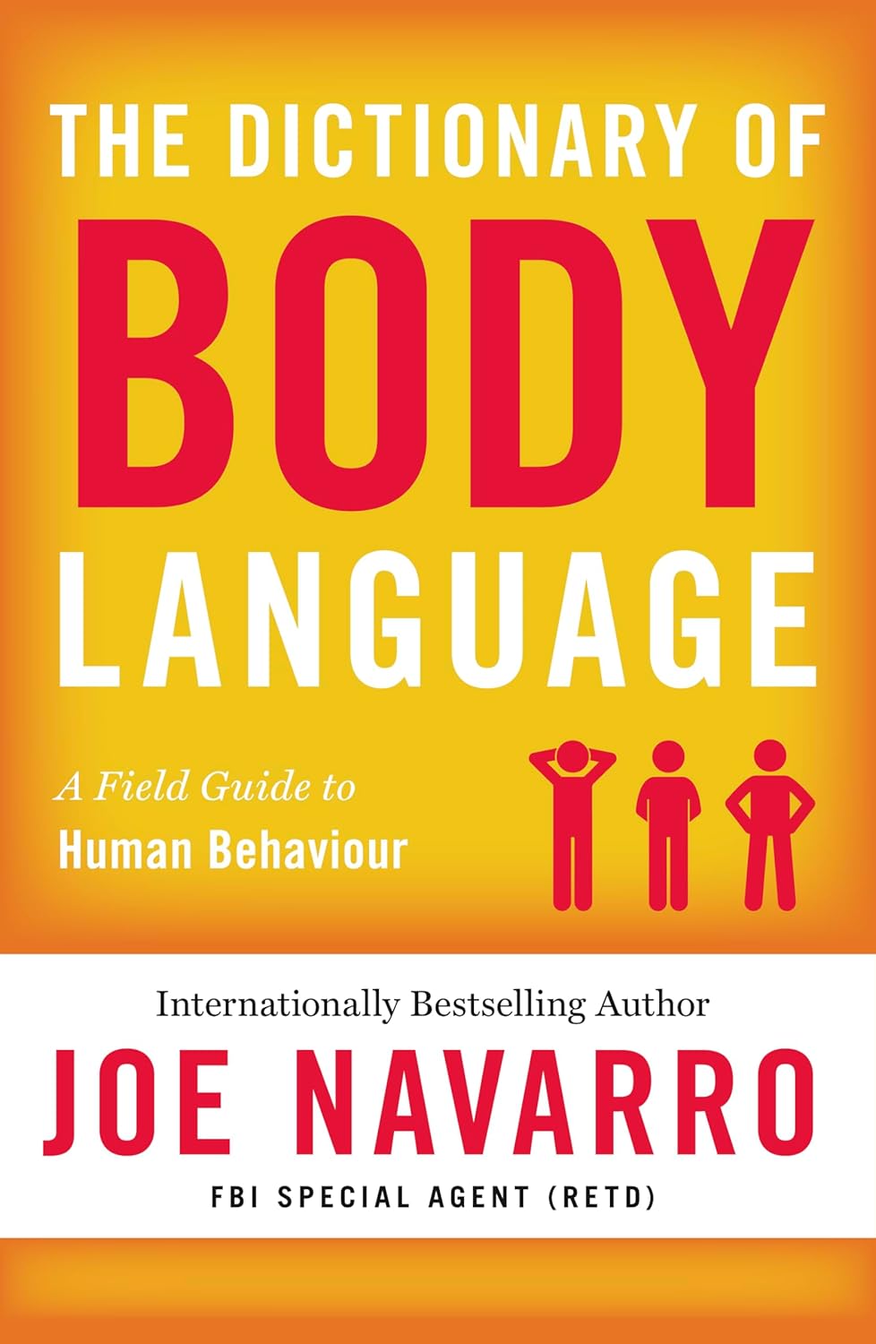 Book cover of 'The Dictionary of Body Language' by Joe Navarro with a bright yellow background and red text.Customers seeking English books throughout Bangladesh can order them through Bookish Wonderland, supported by nationwide delivery and clear print with strong binding.