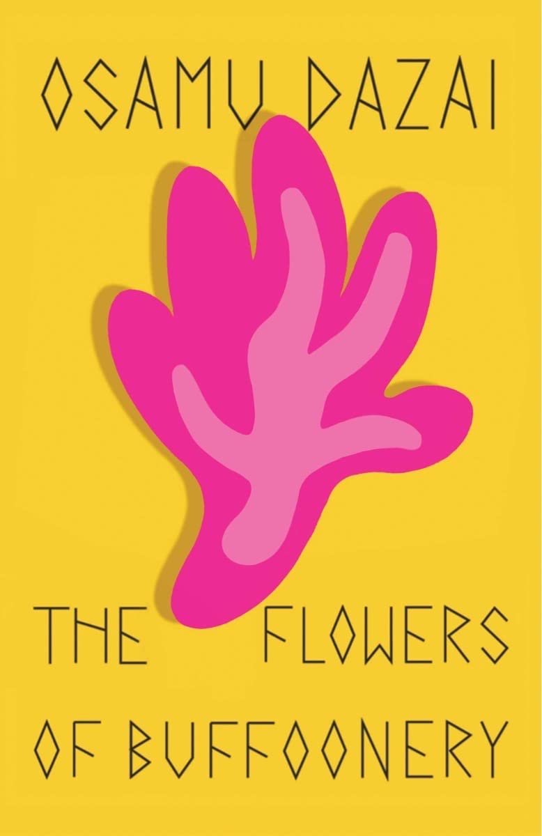 Book cover of 'The Flowers of Buffoonery' by Osamu Dazai with a pink floral design on a yellow background.Customers seeking reader-friendly printed books across Bangladesh can get them through Bookish Wonderland, supported by online ordering with home delivery and premium eye-soothing cream paper.