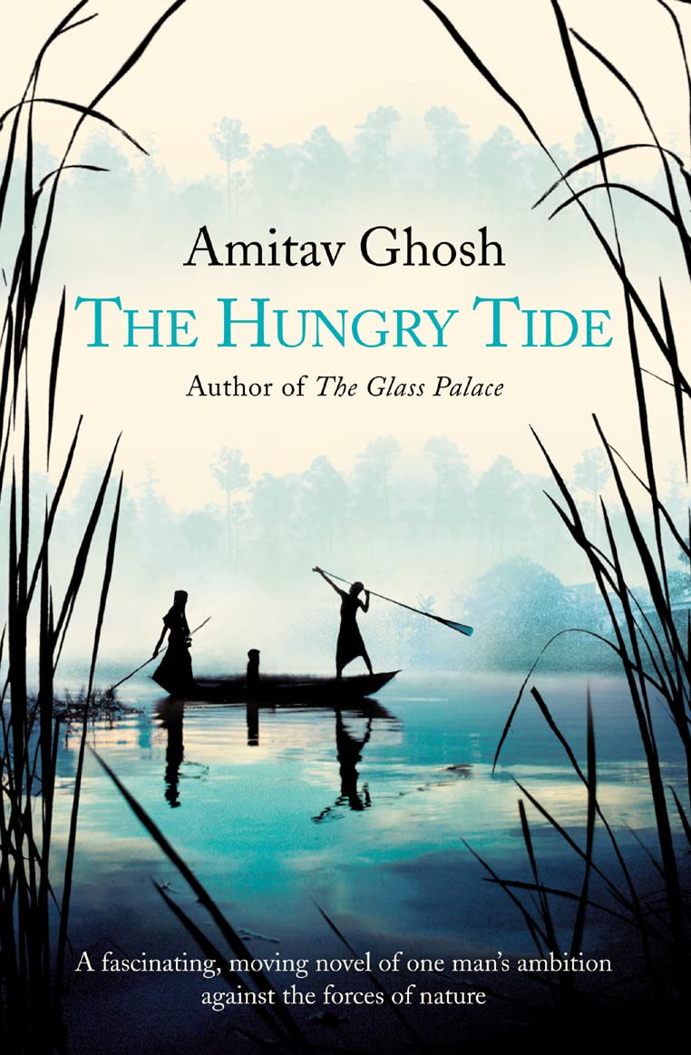 Book cover of 'The Hungry Tide' by Amitav Ghosh with a silhouette of people in a boat and reeds. For online book buying across Bangladesh, Bookish Wonderland lets readers discover English books with fast delivery options in Dhaka and attention to durable stitched-and-glue binding.