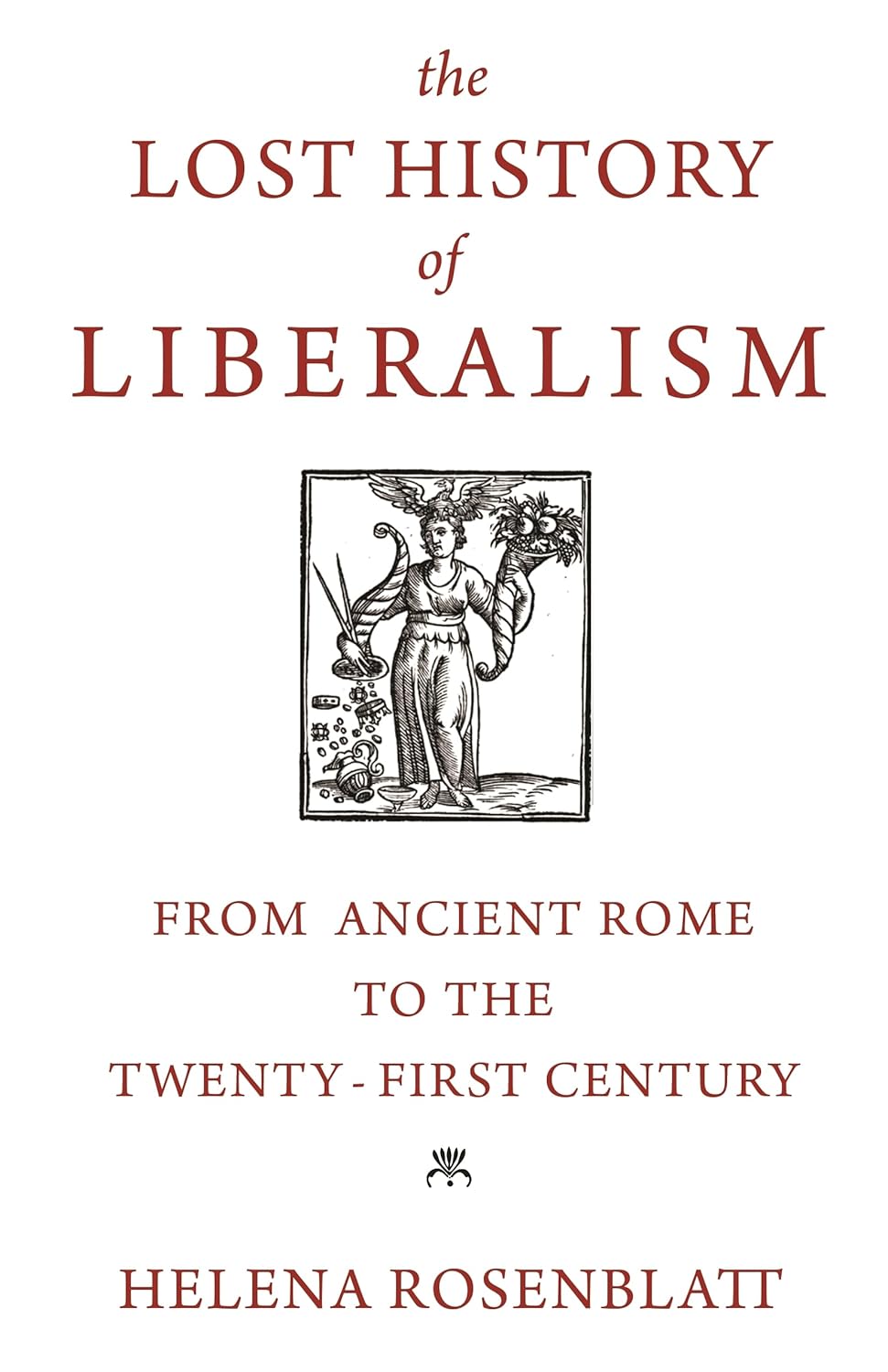 Book cover of 'The Lost History of Liberalism' by Helena Rosenblatt on a white background.Bookish Wonderland provides a convenient way for readers across Bangladesh to purchase quality English books with urgent delivery options in Dhaka and comfortable cream paper and clear printing.