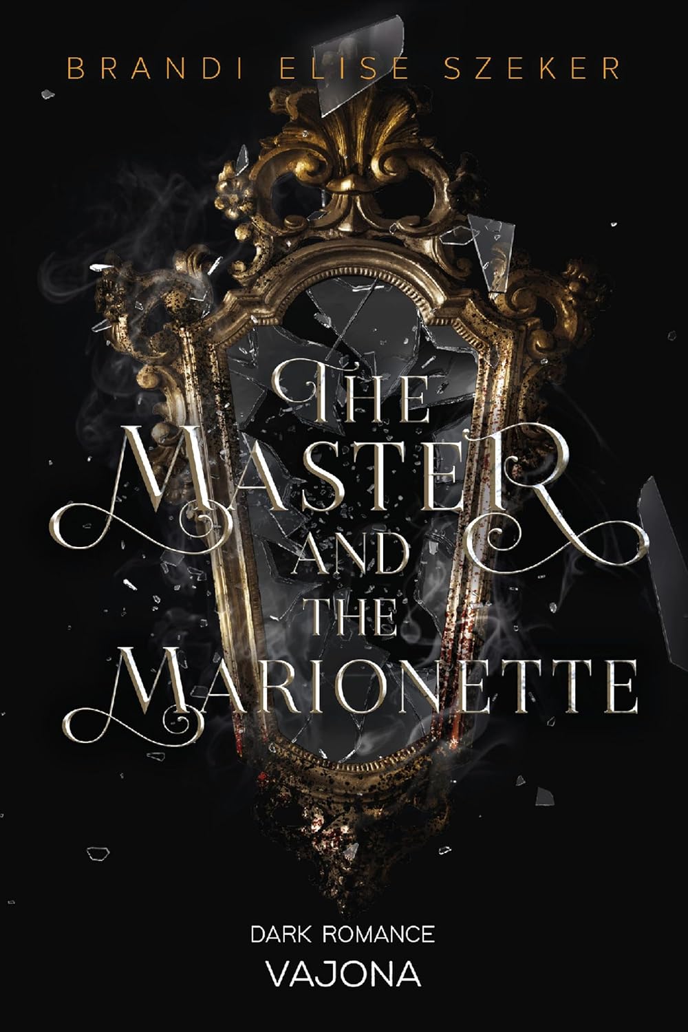 Book cover of 'The Master and the Marionette' with ornate mirror design on a dark background in BD.