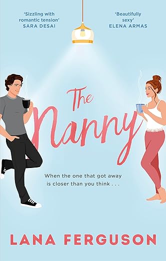 Book cover of 'The Nanny' by Lana Ferguson featuring a man and woman holding coffee cups. Bookish Wonderland provides a convenient way for readers throughout Bangladesh to shop for premium-quality books with urgent delivery options in Dhaka and high-quality stitched and glue binding.