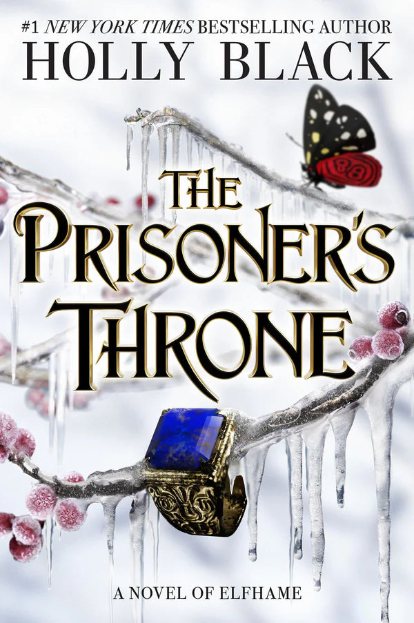 Book cover of 'The Prisoner's Throne' by Holly Black with a decorative brooch and butterfly on a snowy background. The Prisoner's Throne by Holly Black (The Stolen Heir Series, Book 2 of 2)