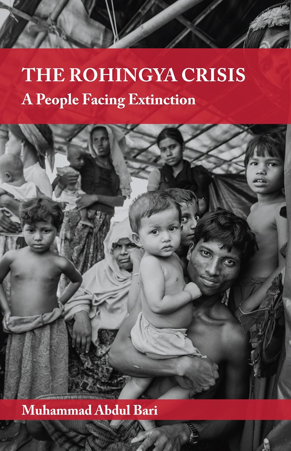 Book cover of 'The Rohingya Crisis: A People Facing Extinction' with a red banner and black and white photo of people.