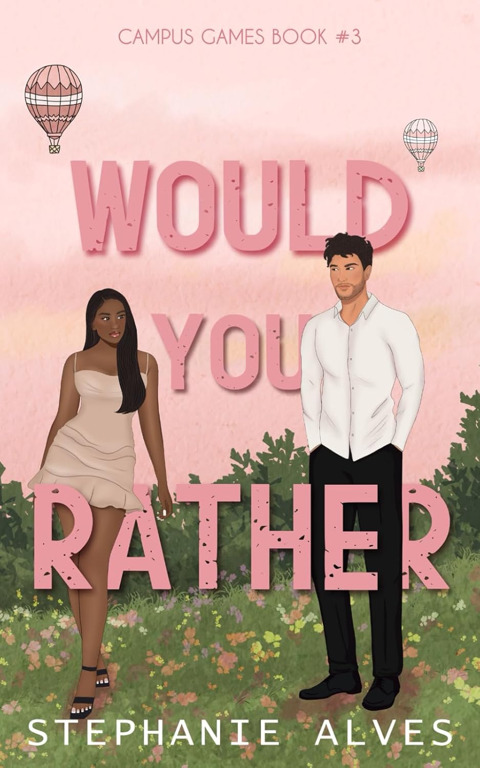 Book cover of 'Would You Rather' by Stephanie Alves with two people standing in a field. Bookish Wonderland promotes reading among people in Bangladesh.