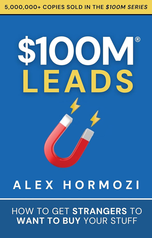 Book cover of '$100M Leads' by Alex Hormozi with a magnet graphic on a blue background.