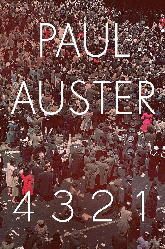 Book cover of '4 3 2 1' by Paul Auster with a crowd of people in the background in bd.