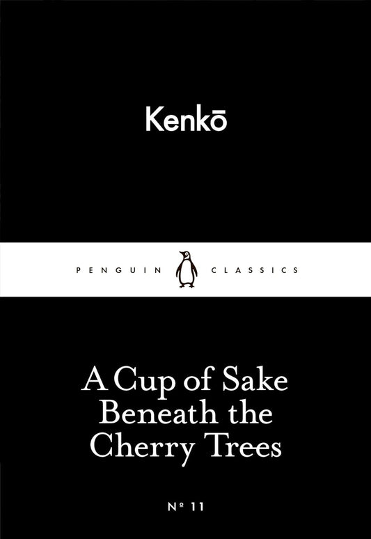 A Cup of Sake Beneath the Cherry Trees by Kenko