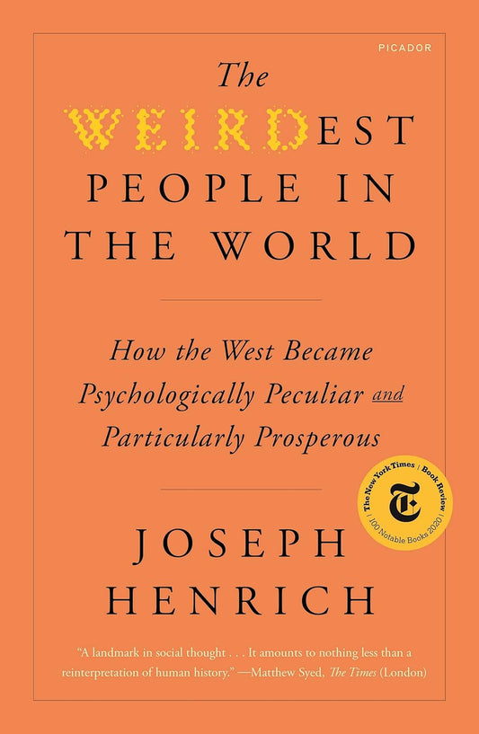 Weirdest People in the World by Joseph Henrich