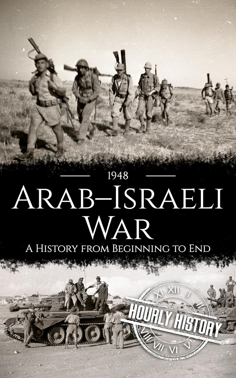 Black and white image of soldiers with text about the 1948 Arab-Israeli War.