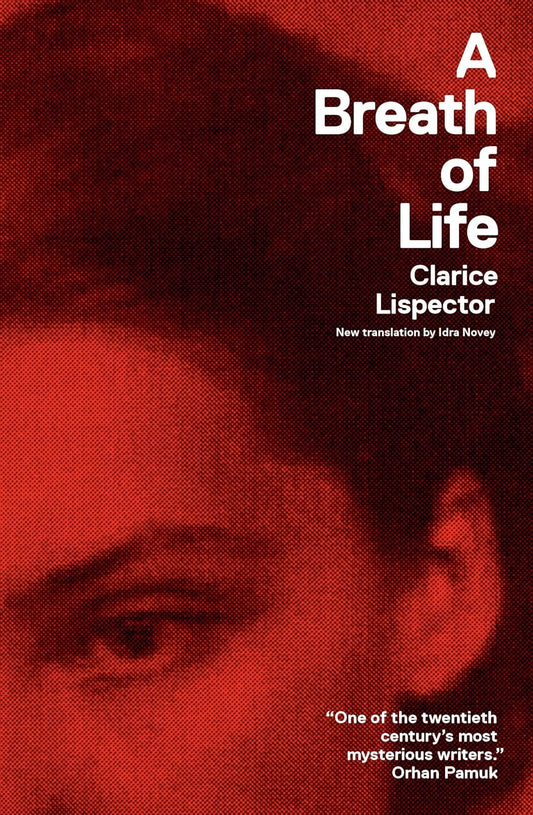 Book cover of 'A Breath of Life' by Clarice Lispector with a red filter over a close-up of a person's face.