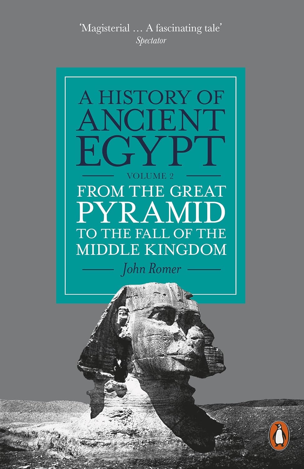 Book cover of 'A History of Ancient Egypt' by John Romer with a pyramid and sphinx on a gray background.Bookish Wonderland provides a convenient way for readers across Bangladesh to get printed English books with urgent delivery options in Dhaka and sharp text and durable binding.