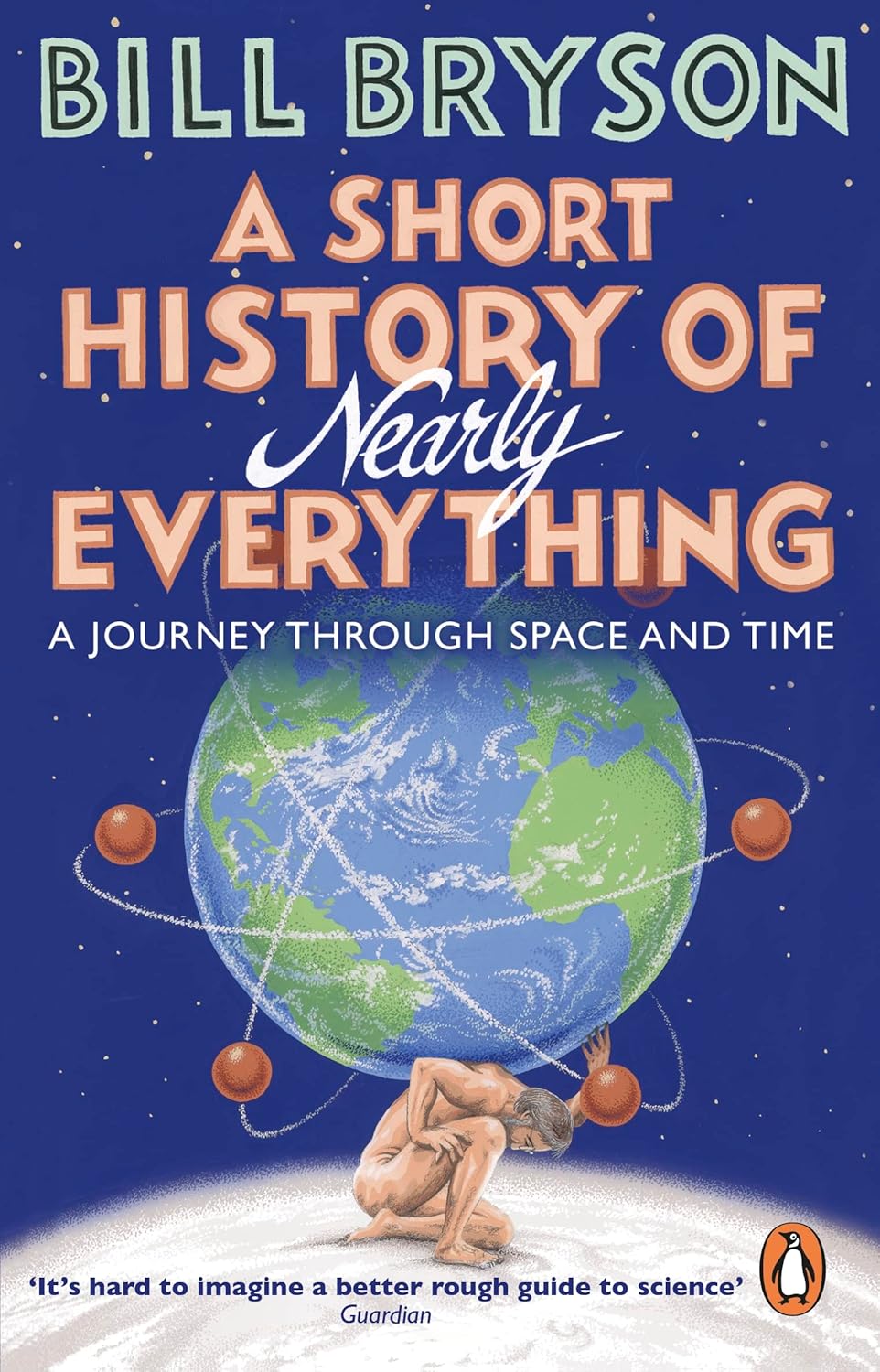 Book cover of 'A Short History of Nearly Everything' by Bill Bryson with a blue background and Earth illustration. Book in Bangladesh