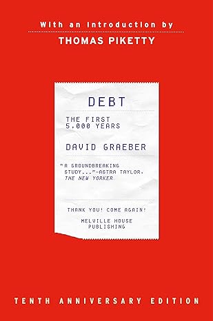 Book cover of 'Debt: The First 5,000 Years' with an introduction by Thomas Piketty on a red background. Bookish Wonderland supports book lovers across Bangladesh who want to discover premium-quality books, offering fast delivery options in Dhaka plus comfortable cream paper and clear printing.
