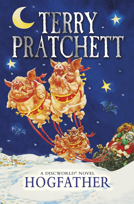 Book cover of 'Hogfather' by Terry Pratchett featuring cartoon pigs in a sleigh against a night sky. Get this book in Bangladesh from Bookish Wonderland.
