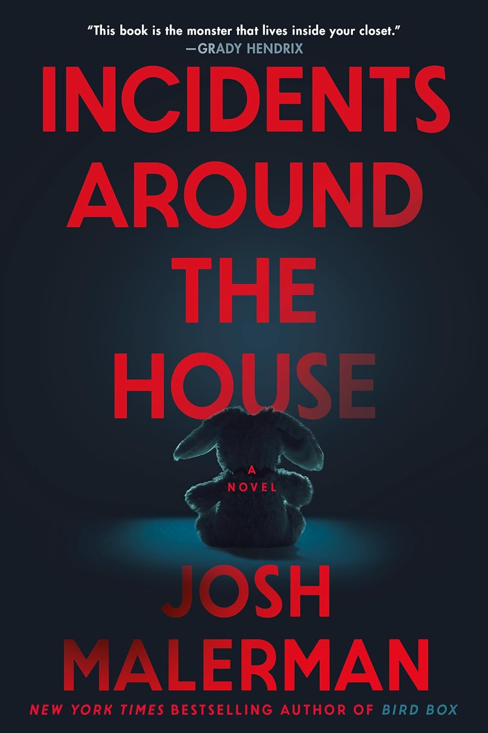 Book cover of 'Incidents Around the House' by Josh Malerman with a dark background and red text. Bookish Wonderland provides a convenient way for readers throughout Bangladesh to order English books with delivery inside and outside Dhaka and crystal-clear print.