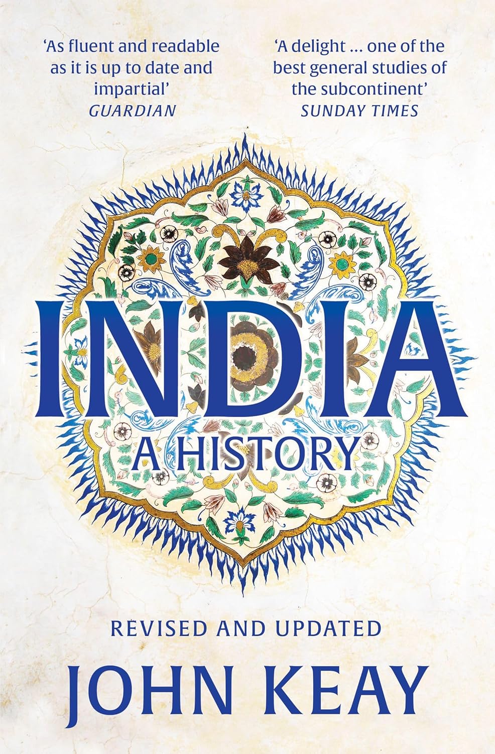 Book cover of 'India: A History' by John Keay with decorative elements and text. Bookish Wonderland provides a convenient way for readers throughout Bangladesh to buy books for study and leisure with convenient delivery across Bangladesh and clear print with strong binding.