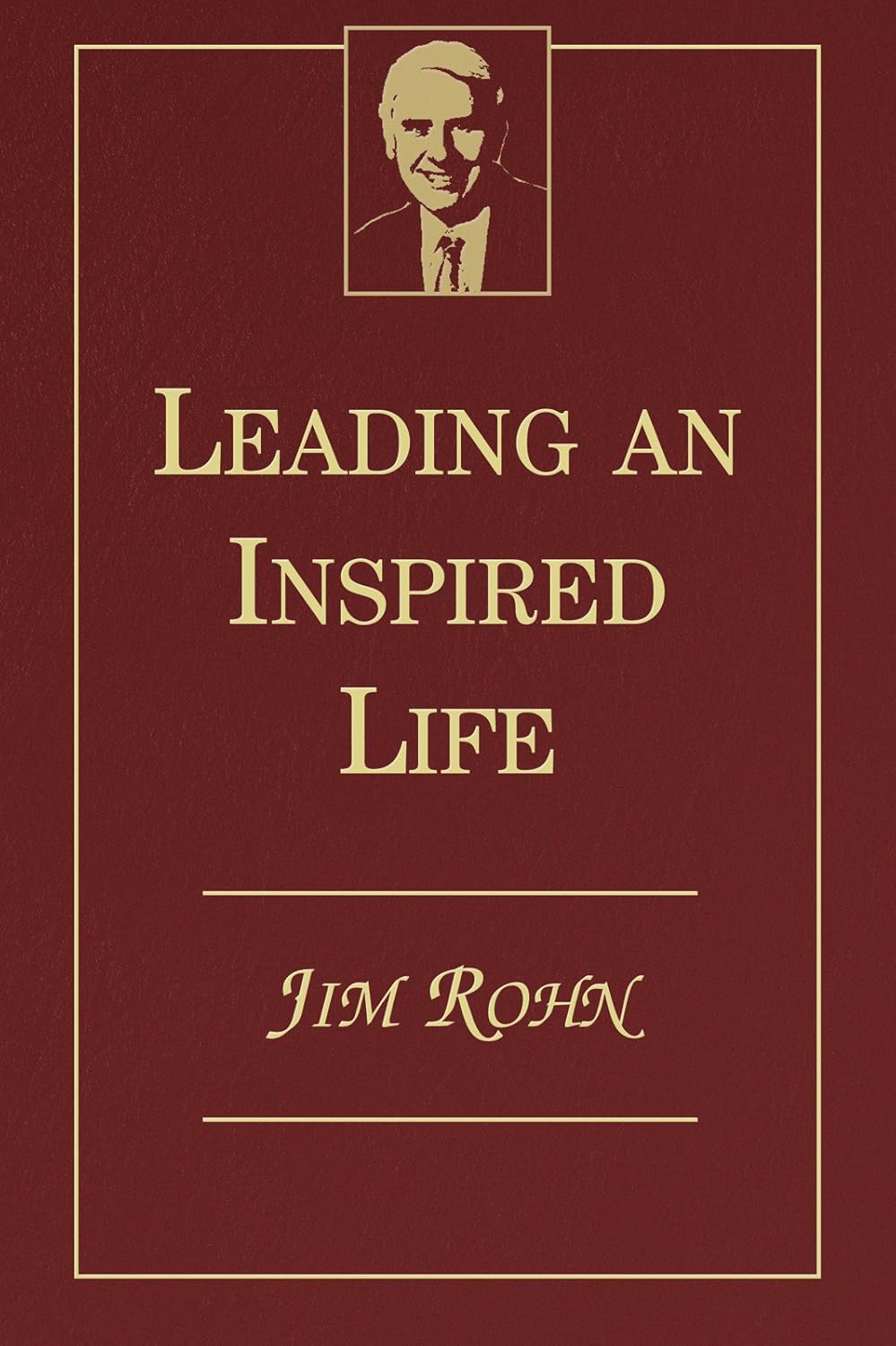 Book cover of 'Leading an Inspired Life' by Jim Rohn with a portrait of the author on a red background. Bookish Wonderland supports book lovers across Bangladesh who want to find English books, offering Cash on Delivery across Bangladesh plus clear print with strong binding.