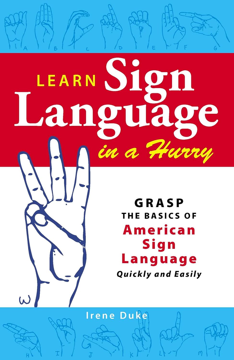 Book cover of 'Learn Sign Language in a Hurry' with hand gestures and text. Bookish Wonderland serves readers across Bangladesh with durable printed books, making it simple to purchase online through online ordering with home delivery and crystal-clear print.