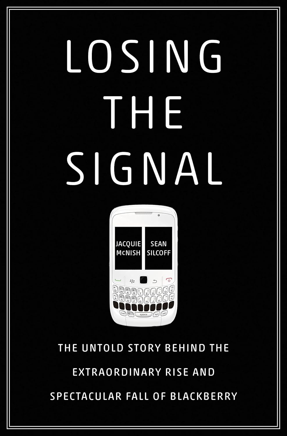 Book cover of 'Losing the Signal' with a blackberry phone illustration on a black background. Readers across Bangladesh can choose reader-friendly printed books from Bookish Wonderland with convenient delivery across Bangladesh, while enjoying sharp text and durable binding.