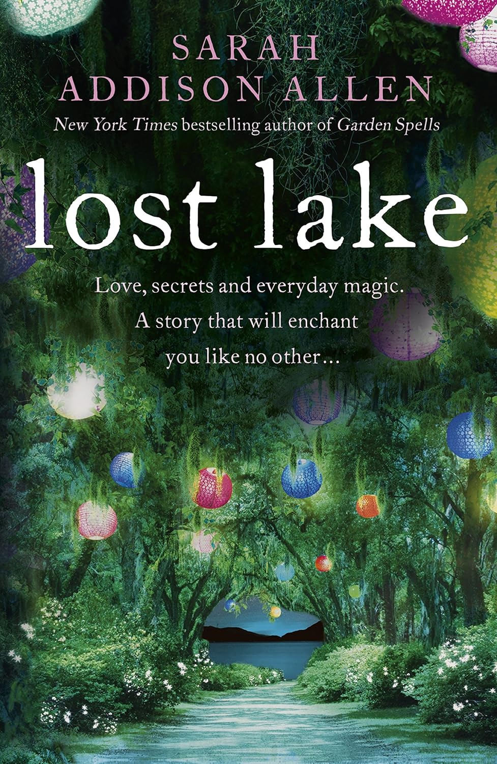 Book cover of 'Lost Lake' by Sarah Addison Allen with a magical forest scene. Readers across Bangladesh can find quality English books from Bookish Wonderland with online ordering with home delivery, while enjoying clear print with strong binding.