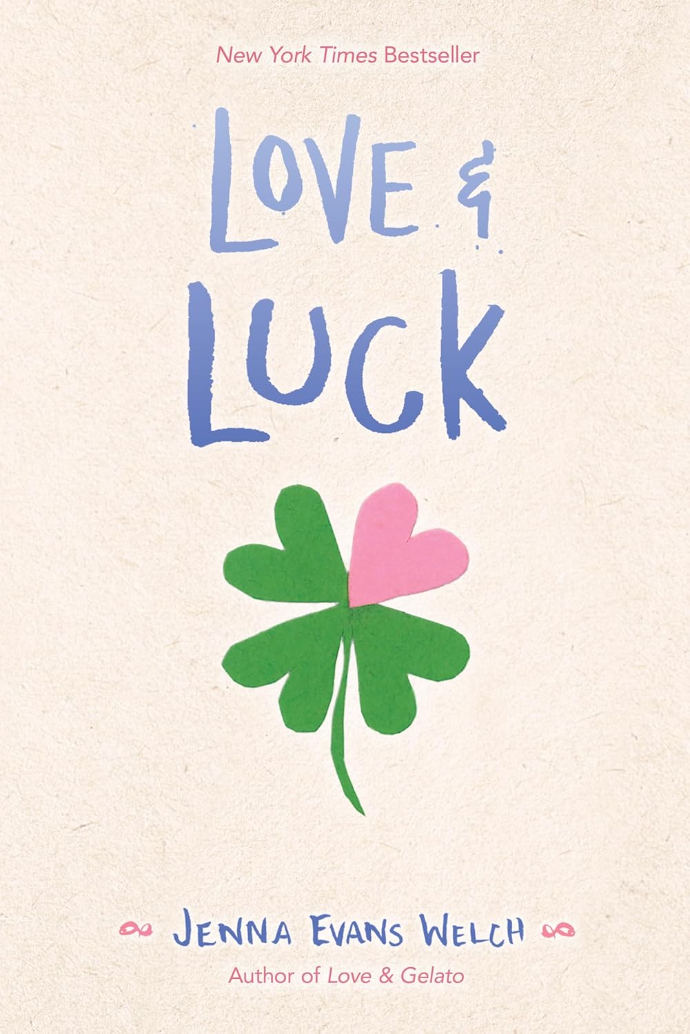 Book cover of 'Love & Luck' by Jenna Evans Welch with a four-leaf clover illustration on a beige background. Bookish Wonderland helps readers across Bangladesh find quality English books online with online ordering with home delivery and a focus on crystal-clear print.