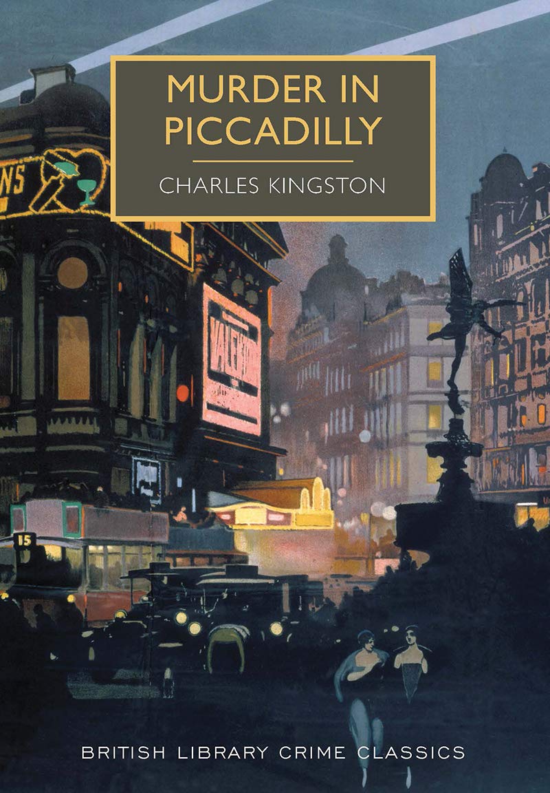 Book cover of 'Murder in Piccadilly' by Charles Kingston with a vintage cityscape illustration. Book buyers throughout Bangladesh can order books for study and leisure from Bookish Wonderland, combining customer-friendly ordering and delivery with crystal-clear print.