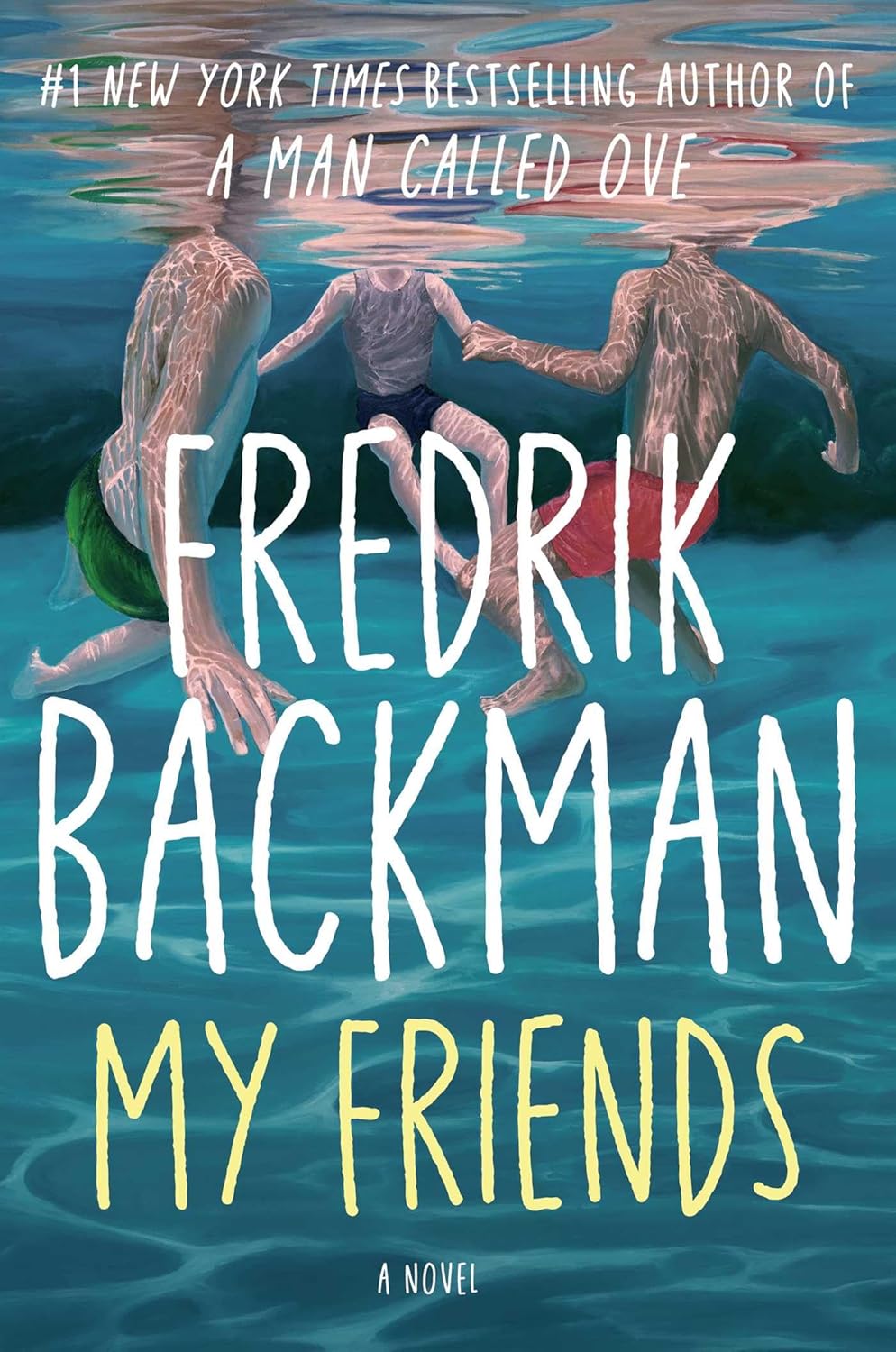 Book cover of 'My Friends' by Fredrik Backman with underwater scene and text. For online book buying across Bangladesh, Bookish Wonderland lets readers find English books with urgent delivery options in Dhaka and attention to premium eye-soothing cream paper.