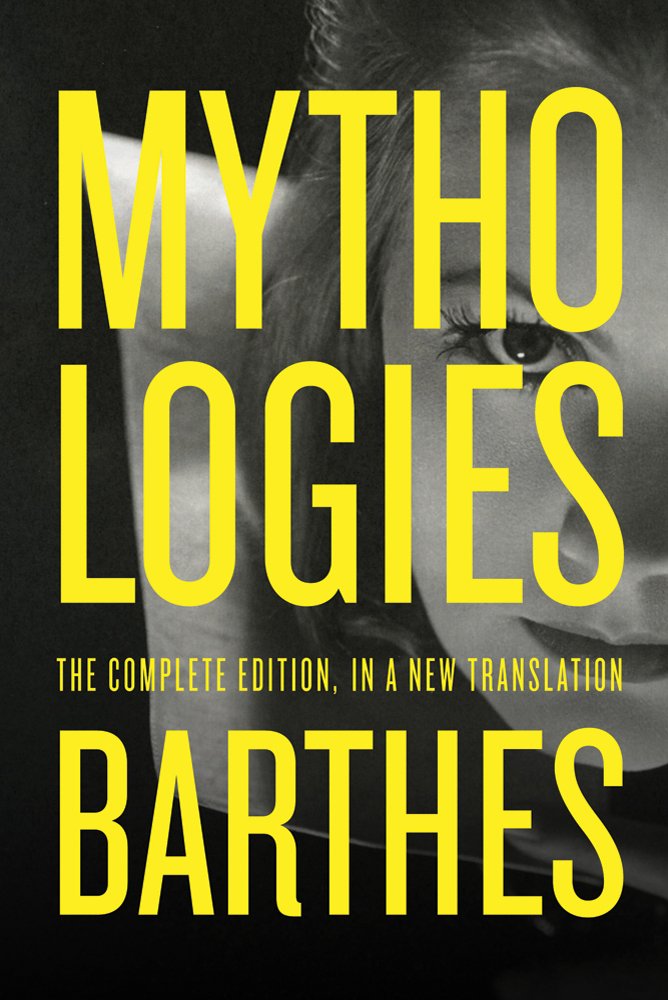 Book cover of 'Mythologies' by Roland Barthes with a black and white photo of a woman's face. Customers seeking durable printed books throughout Bangladesh can shop for them through Bookish Wonderland, supported by Cash on Delivery across Bangladesh and premium eye-soothing cream paper.