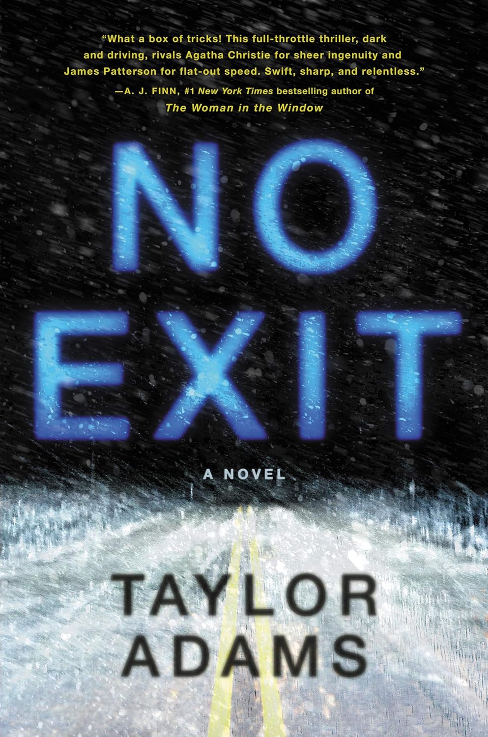 Book cover of 'No Exit' by Taylor Adams with a dark background and blue text. Bookish Wonderland supports book lovers across Bangladesh who want to order reader-friendly printed books, offering Cash on Delivery across Bangladesh plus crystal-clear print.