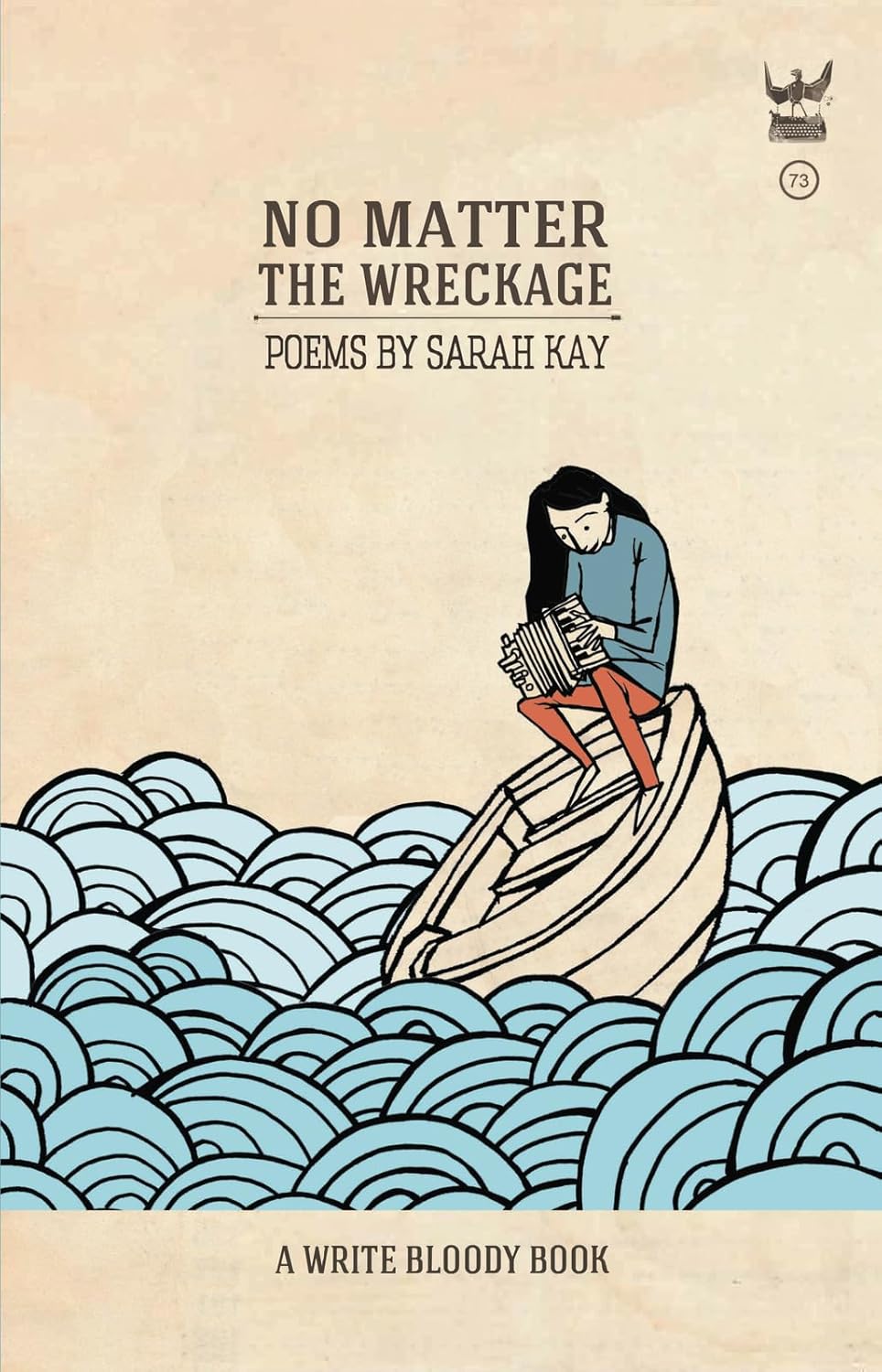Book cover of 'No Matter the Wreckage' by Sarah Kay with a woman in a boat on water. Bookish Wonderland helps readers across Bangladesh purchase printed English books online with online ordering with home delivery and a focus on premium eye-soothing cream paper.
